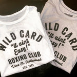 Wild Card Boxing x Superare "It Ain’t Easy!” Shirt - Grey